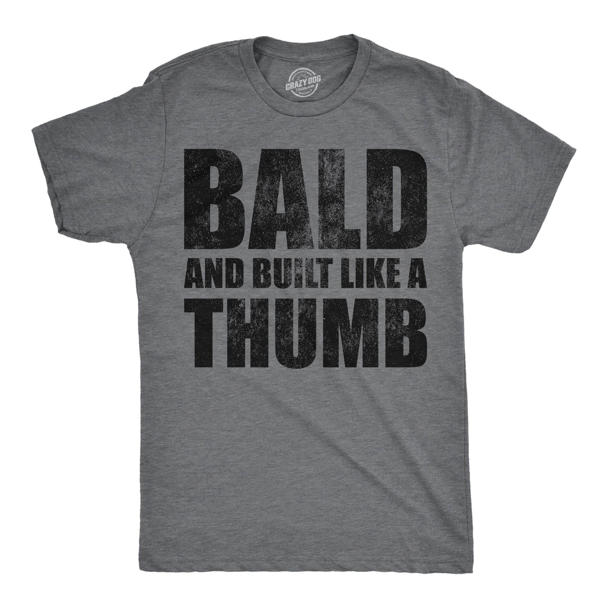 Bald and Built Like a Thumb Shirts Bald Guy Shirts Innuendo Shirts Funny Dad T Shirt Bald Shirts Funny T Shirt For Dad Rude Shirts Graphic Tee – Bold Style · Perfect For Daily Wear