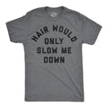 Funny Fathers Day Gift Hair Would Only Slow Me Down Funny Dad T Shirt Bald Shirts Funny T Shirt For Dad Dad Jokes Father39s Day Graphic Tee – Premium Graphic · Must-Have Style