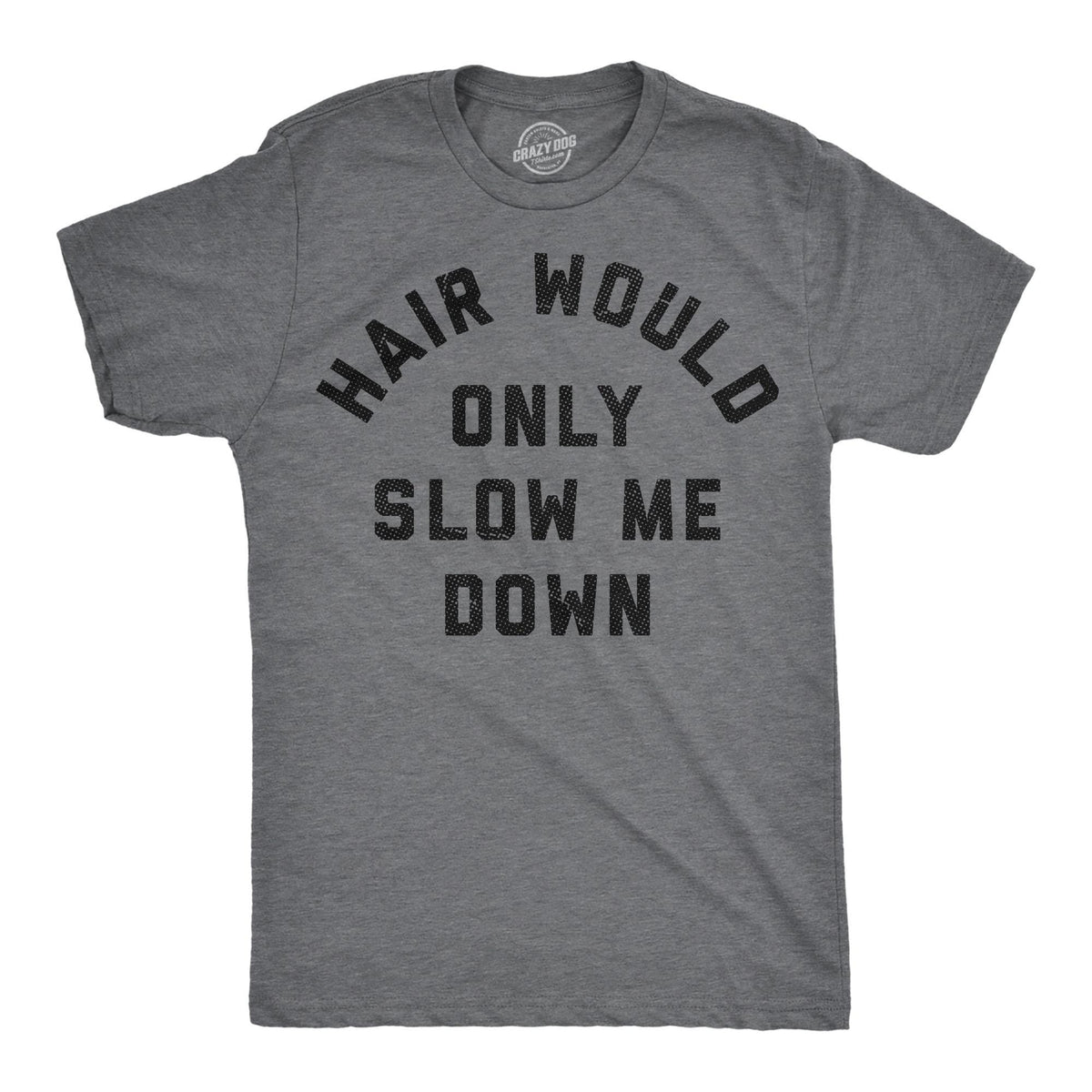 Funny Fathers Day Gift Hair Would Only Slow Me Down Funny Dad T Shirt Bald Shirts Funny T Shirt For Dad Dad Jokes Father39s Day Graphic Tee – Premium Graphic · Must-Have Style