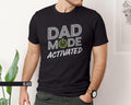 Dad Mode Activated T Shirt Funny Dad Shirt Cool Dad Tee Gift for Dad Fathers Day T Shirt Dad Gift Humor Dad T Shirt Funny Family Tee Graphic Tee – Fan Favorite · Perfect For Daily Wear
